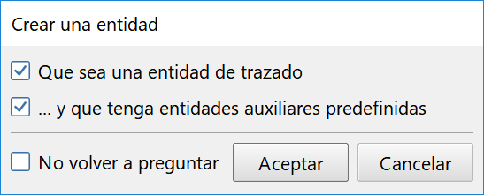 Barra superior - Crear entidad - Entidad de trazado, dialog